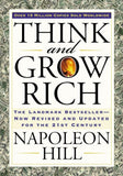 Think And Grow Rich: The Landmark Bestseller Now Revised And Updated For The 21St Century